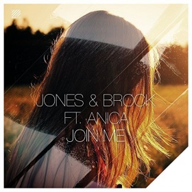 JONES & BROCK FEAT. ANICA - JOIN ME